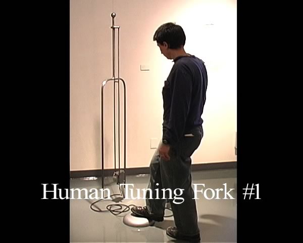 Human Tuning Fork #1